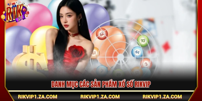 Hệ thống dịch vụ quay xổ số Rikvip